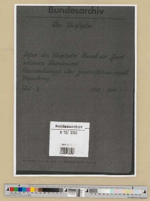 Stahlhelm-Bundesamt.- Neugründung und Tätigkeit des Stahlhelm: Bd. 3