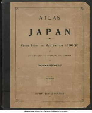 Atlas von Japan : sieben Blätter im Masstabe von 1:1 000 000 und eine Übersichtskarte im Masstabe von 1:7 500 000
