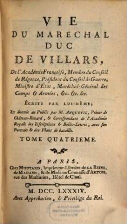 Vie Du Maréchal Duc De Villars, De l'Académie Françoise, .... 4
