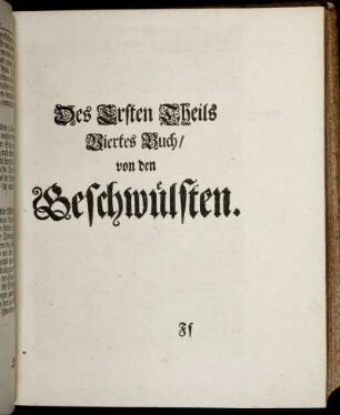Des Ersten Theils Viertes Buch/ von den Geschwülsten.
