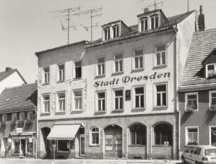 Wohnhaus mit Gaststätte "Stadt Dresden" : Wohn- und Geschäftshäuser (3. V. 19. Jh.) mit Gaststätte "Stadt Dresden"