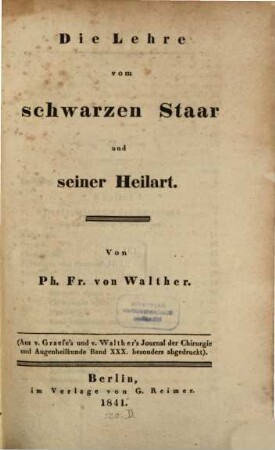 Die Lehre vom schwarzen Staar und seiner Heilart