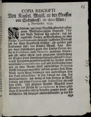 Copia Rescripti Von Kayserl. Majest. an den Graffen von Seckendorff, de dato Wien, 3. Novembr. 1733.