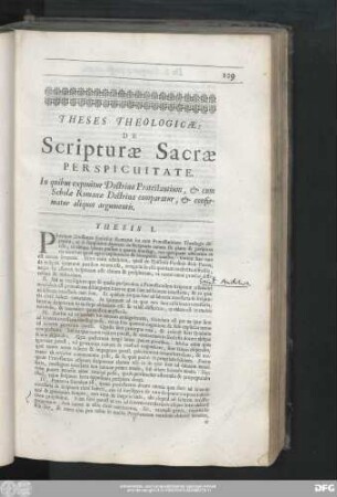 Theses Theologicae : De Scripturae Sacrae Perspicuitate. In quibus exponitur Doctrina Protestantium, & cum Scholae Romanae Doctrina comparatur, & confirmatur aliquot argumentis.