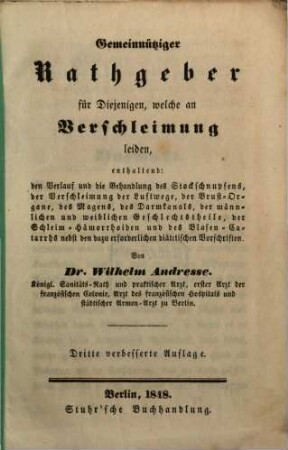 Gemeinnütziger Rathgeber für Diejenigen, welche an Verschleimung leiden