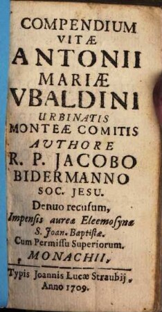 Compendium Vitae Antonii Mariae Ubaldini Urbinatis Monteae Comitis