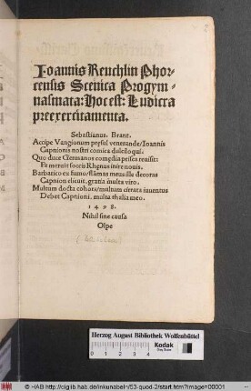 Ioannis Reuchlin Phorcensis Scenica Progymnasmata: Hoc est: Ludicra preexercitamenta