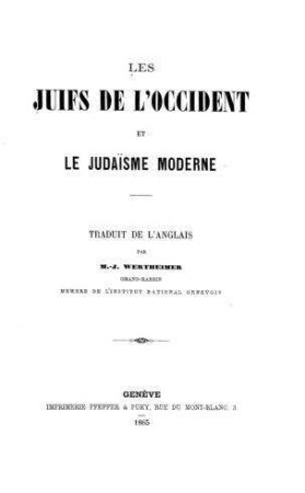 Les juifs de l'occident et le judai͏̈sme moderne / trad. de l'Anglais par M.-J. Wertheimer