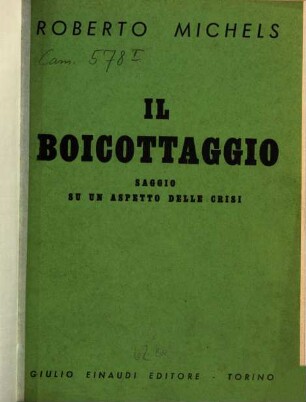 Il boicottaggio : Saggio su un aspetto delle crisi