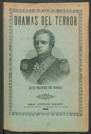 [Grabado de] Juan Manuel de Rosas