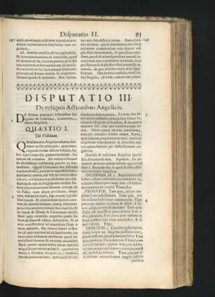 Disputatio III. De reliquis Actionibus Angelicis.