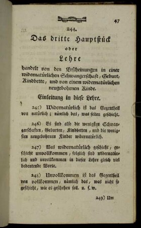 Das dritte Hauptstück oder Lehre handelt von den Erscheinungen in einer widernatürlichen Schwangerschaft, Geburt, Kindbette, und von einem widernatürlichen neugebohrnen Kinde.
