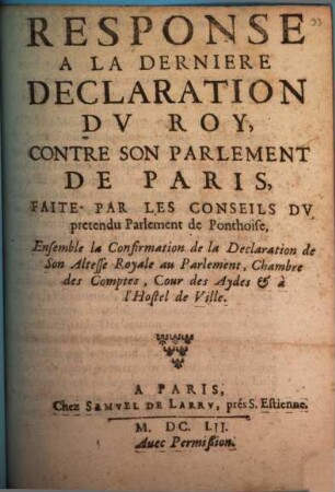 Réponse à la dernière declaration du Roy contre son Parlement de Paris