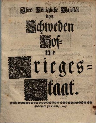 Ihro Kön. Maj. von Schweden Hof- und Krieges-Staat