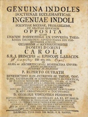 Genuina indoles doctrinae ecclesiasticae ingenuinae indoli scientiae mediae, probabilismi et gratiae efficacis, opposita