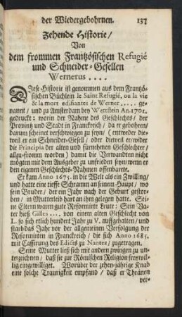 Zehende Historie/ Von dem frommen Frantzösischen Refugié und Schneider-Gesellen Wernerus ...