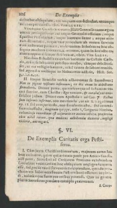 §. VI. De Exemplis Caritatis erga Pestiferos.