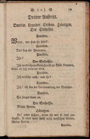 Dritter Auftritt. Dandin. Leander. Crispin. Hänsgen. Der Einhelfer.