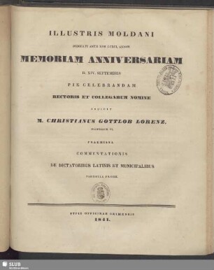 1841: Illustris Moldani dedicati ante hos ... annos memoriam anniversariam ... pie celebrandam ... indicit