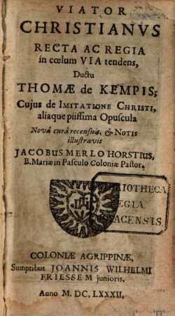 Viator Christianvs Recta Ac Regia in coelum Via tendens