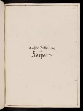 137-157, Sechste Abtheilung von Körpern