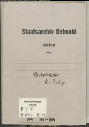 Belegakten zum Heiratsregister der katholischen Gemeinde Peckelsheim, Kreis Warburg (1809, 1811-1814)