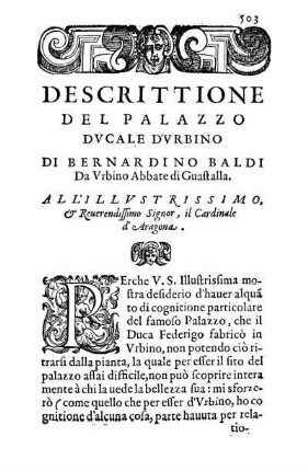 Descrittione Del Palazzo Dvcale D'Vrbino Di Bernardino Baldi Da Vrbino Abbate di Guastalla.