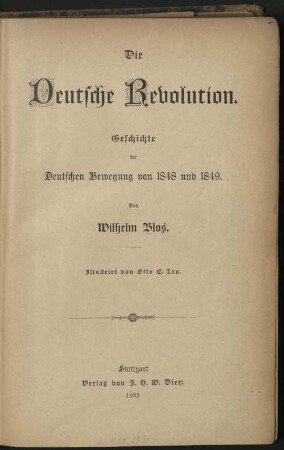 Die deutsche Revolution : Geschichte d. deutschen Bewegung von 1848 u. 1849