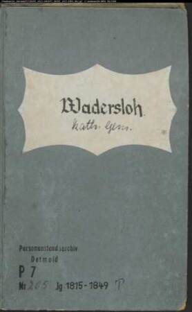 Kirchenbuchduplikate der katholischen Gemeinde (T 1815-1849). (Gemeinde: Katholische Gemeinde)