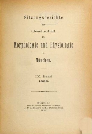 Sitzungsberichte der Gesellschaft für Morphologie und Physiologie in München. 9. 1893