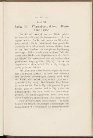 Tafel VI. Bänke VI. Pfostenkonstruktion. Bänke ohne Lehne.