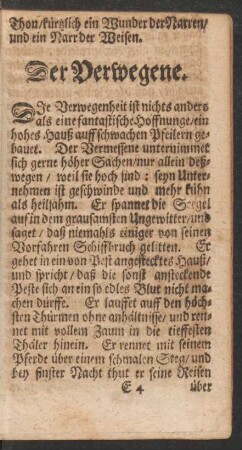 Der Verwegene.