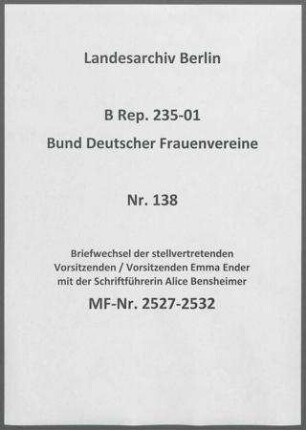 Briefwechsel der stellvertretenden Vorsitzenden / Vorsitzenden Emma Ender mit der Schriftführerin Alice Bensheimer