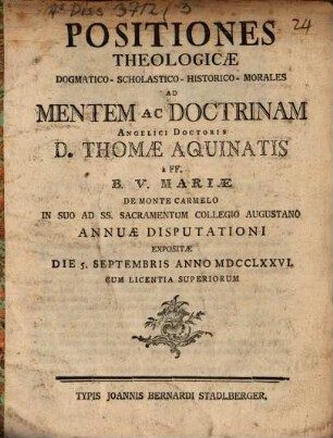 Positiones theologicae ... ad mentem D. Thomae Aquinatis