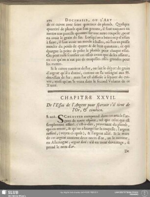 Chapitre XXVII. De l'Essai de l'Argent pour sçavoir s'il tient de l'Or, & combien