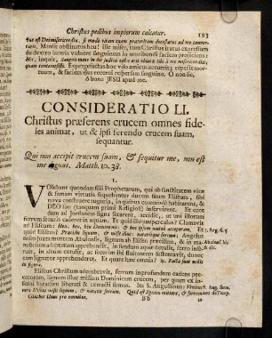 193-200, Consideratio LI. Christus praeferens crucem omnes fideles animat, ut & ipsi ferendo crucem suam, sequantur. Consideratio LII. Christus cruce exaltus, est aquila provocans nos ad volandum.