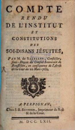 Compte rendu de l'institut et constitutions des ... Jésuites