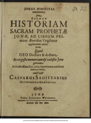 Jonas Ninivitas convertens. sive Carmen Historiam Sacram Prophetae Jonae, Ad Librum Primum Aeneidos Virgilianae applicatam continens