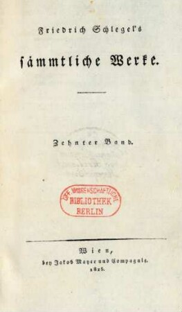 Bd. 10: Friedrich Schlegel's sämmtliche Werke