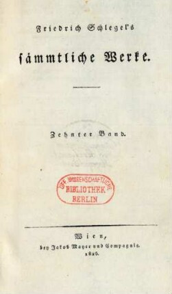 Bd. 10: Friedrich Schlegel's sämmtliche Werke