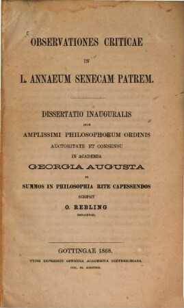 Observationes criticae in L. Annaeum Senecam patrem : Dissertatio inauguralis
