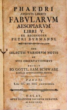 Phaedri Avgvsti Liberti Fabvlarvm Aesopicarvm Libri V. 2, Lib. III. Et IIII. Continens