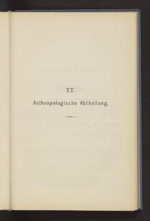 II. Anthropologische Abtheilung