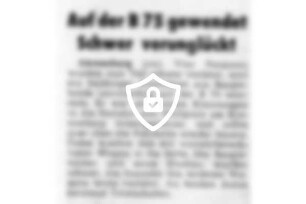 Auf der B 75 gewendet - Schwer verunglückt