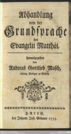 Abhandlung von der Grundsprache des Evangelii Matthäi