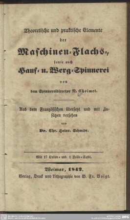Theoretische und praktische Elemente der Maschinen- Flachs-, sowie auch Hanf- und Werg-Spinnerei