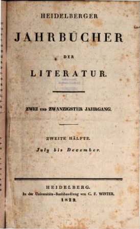 Heidelberger Jahrbücher der Literatur. 22,2, 22,2 = H. 7/12. 1829