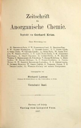Zeitschrift für anorganische und allgemeine Chemie : ZAAC = Journal of inorganic and general chemistry. 14. 1897