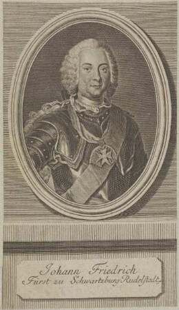 Bildnis des Iohann Friderich, Fürst zu Schwarzburg-Rudolstadt