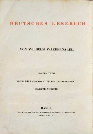 Altdeutsches Lesebuch : Poesie und Prosa vom IV. bis zum XV. Jahrhundert. Mit einem Wörterbuche, 1,[2]. mit einem Wörterbuche